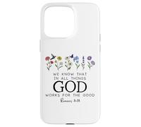 Christian Bible Verse Romans 8:28 We Know God Works for Good Carcasa para iPhone 15 Pro MAX