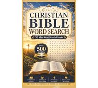 Christian Bible Word Search - Word Snacks Edition: 30 Mini Word Search Puzzles Featuring Over 500 Faith-Inspired Words and Phrases from Scripture