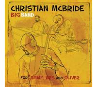 Christian McBride - For Jimmy, Wes And Oliver