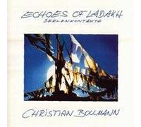 Christian Bollmann - Echoes of Ladakh (Seelenkontakte)