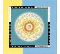 Christian Bollmann - Heilende Klänge