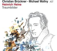 Christian Brückner and Michael Wollny Heinrich Heine: Traumbilder (Vinyl)