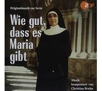 Christian Bruhn - Wie Gut,Dass Es Maria Gibt