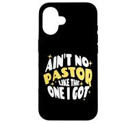 Christian Catholic Love Ain't No Pastor Like The One I Got Carcasa para iPhone 16