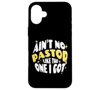 Christian Catholic Love Ain't No Pastor Like The One I Got Carcasa para iPhone 16 Plus