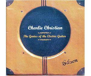 Christian Charlie - The Genius of the Electric Guitar