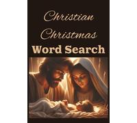 Christian Christmas Word Search: 115 pages | 6x9 | 50+ Word Search Puzzles to Solve | Word Puzzles for Christian Faith | Let God’s Word Calm Your Mind and Inspire Your Heart