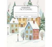 Christian College Ruled Composition Notebook for Women, Teens: Christmas Village & Winter Aesthetic Journal for School, College, Work & Office