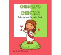Christian Coloring and Activity Book: Kids Coloring and Activity Book