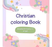 Christian Coloring book: BOLD, FUN, COLORING DESIGNS