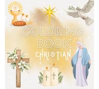 Christian Coloring Book for Adults: 40 Inspirational Faith and Relaxation Designs: Symbols & Scenes from Christianity for Stress Relief and Mindfulness