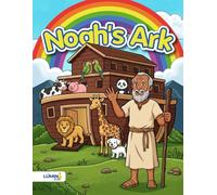 Christian Coloring Book for Kids: Noah's Ark: Bible Stories Coloring Book with Beautiful Scripture Verses and Animals for Faith and Fun (LÚMINA: Bible Stories of the Old Testament)