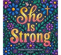 Christian Coloring Book for Women: 40 Faith-Inspired Quotes to Color and Savor