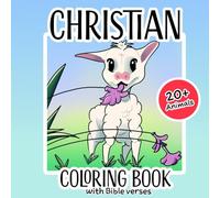 Christian Coloring Book with Bible verses: 20+ Animals to be colored for Adults, Teens, and Kids featuring Cute Illustrations with Scripture Passages | 8.5 x 8.5 inches, 48 pages | Gift for Children
