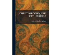 Christian Conquests in the Congo
