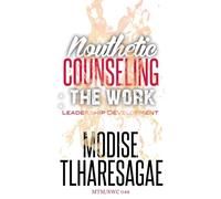 Christian Counseling; The Work: 2 (Leadership Development)