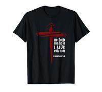 Christian Cross Nails Jesús 2 Corintios 5:15 Versículo de la Biblia Camiseta