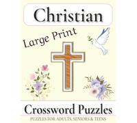 Christian Crossword Puzzle Large Print: Large Print for Adults, Teens and Seniors about Jesus, Bible, Hymns and More | 8.5x11 inches, 110 pages | 50+ ... ... Gift for Vacations, Holidays and Free Tim