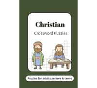 Christian Crossword Puzzles: Crossword Puzzle with Easy to Read Print about Bible, Christianity, , Psalms and more|6x9 inches,120 Pages | 50 +puzzles... Gift for Vacations, Holidays, and Relaxation