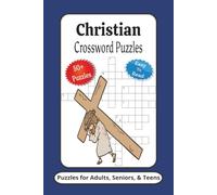 Christian Crossword Puzzles: Crossword Puzzles with Easy to Read Print about Christianity Faith, Jesus and More | 6x9 inches, 120 Pages | 50+ Puzzles ... Gifts for Vacations, Holidays and Relaxation