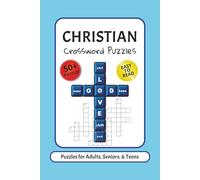 Christian Crossword Puzzles: Crossword Puzzles with Easy to Read Print about Christians, Bible, Faith and More | 6x9 inches, 120 pages | 50+ Puzzles ... Gift for Vacations, Holidays and Relaxation
