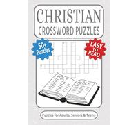Christian Crossword Puzzles: Crossword Puzzles with Easy to Read Print about Jesus, Bible, God and More | 6x9 inches, 120 pages | 50+ Puzzles … Gift for Vacations, Holidays and Free Times