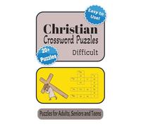 Christian Crossword Puzzles: Faith-Based Puzzles to Deepen Your Understanding of God’s Word