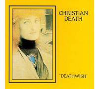 Christian Death - Deathwish