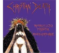 Christian Death - Insanus Ultio Proditio Miseric