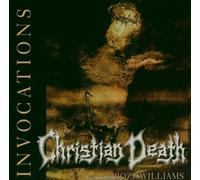 Christian Death - Invocations