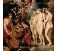 Christian death - The dark age renaissance collection part 2: the age of innocence lost