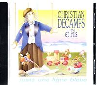 Christian DECAMPS & FILS - Juste Une Ligne Bleue