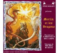Christian DECAMPS & Michel RUBINI - Merlin Et Les Dragons