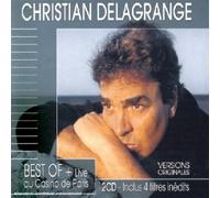 Christian Delagrange - Best Of + Live (Versions Originales)