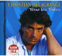 CHRISTIAN DELAGRANGE - TOUS LES TUBES ALBUM TELE