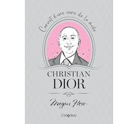 Christian Dior: Carnet d’une icône de la mode (Megan Hess)