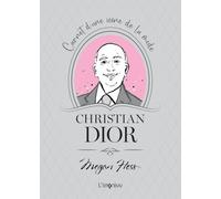 Christian Dior: Carnet dune icône de la mode (Megan Hess)
