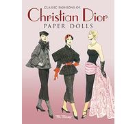 Christian Dior Fashion Review Paper Dolls (Dover Paper Dolls)