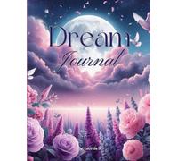 Christian Dream Journal | Prophetic , Interpretation , Prayer and Scriptures