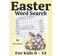 Christian Easter Word Search for Kids Ages 9-12: Large Print Puzzle Book with 50 Fun Puzzles, 500 Words, Easter Themes & Bible Facts