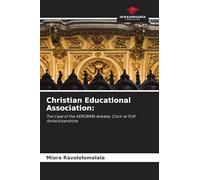 Christian Educational Association:: The Case of the KEROBIMA Ankatso Choir at FLM Ambolokandrina