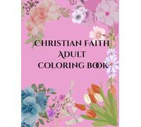 Christian Faith Adult Coloring Book