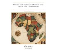Christian Faith and Historical Conflicts in the African Great Lakes Countries