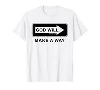 Christian Faith Inspirational Reminder - God Will Make a Way Camiseta