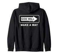 Christian Faith Inspirational Reminder - God Will Make a Way Sudadera con Capucha