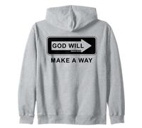 Christian Faith Inspirational Reminder - God Will Make a Way Sudadera con Capucha