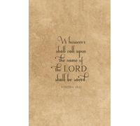 Christian Gifts | Call Upon the Name of the Lord: Romans 10:13 Brown Bible Journal Notebook Diary for Men, Women and Teens, Inspirational Scripture ... Pages for Writing Notes, Compact Handy Size