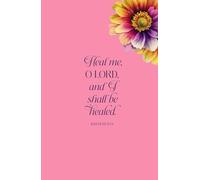 Christian Gifts | Heal Me, O Lord: Pink Bible Journal for Women and Teen Girls, Inspirational Scripture Notebook Diary With 100 Biblical Healing ... Pages to Write in Notes, Compact Handy Size