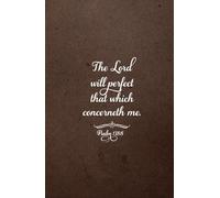 Christian Gifts | Psalm 138:8 Scripture Journal: Dark Brown Notebook With 100 Bible Verses for Men, Women and Teens Diary | Inspirational Biblical ... Pages for Writing Notes, Compact Handy Size