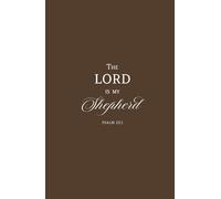 Christian Gifts | The Lord Is My Shepherd Psalm 23:1: Scripture Biblical Quote Cover | Inspirational Bible Verse Journal Notebook Diary for Men, ... For Writing Notes, Brown Compact Handy Size